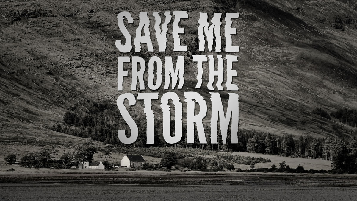 Music Video - Save Me From The Storm