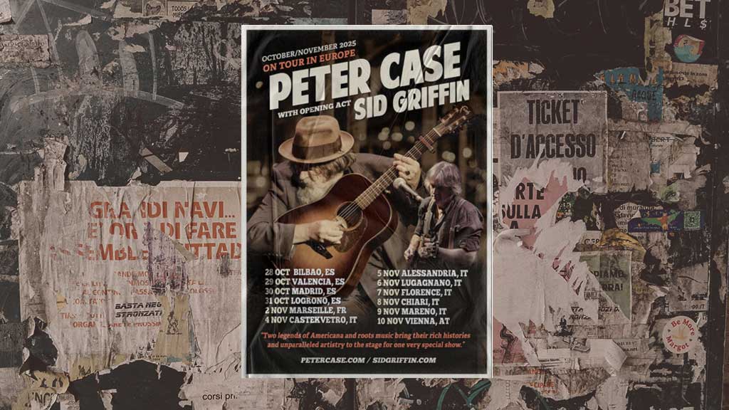 Peter Case and Sid Griffin Tour Poster Design